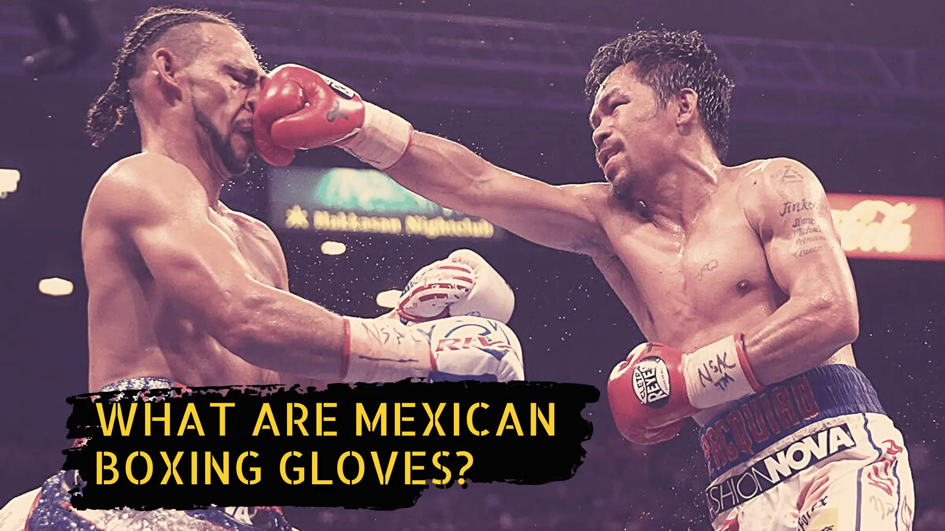 What are Mexican boxing gloves?