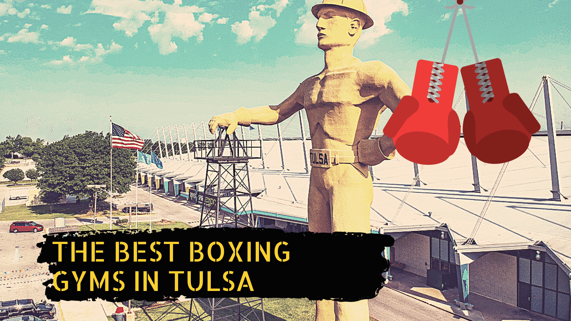 Tulsa skyline and the title the best boxing gyms in Tulsa